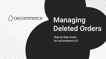 Managing Deleted Orders in osCommerce – Admin Guide