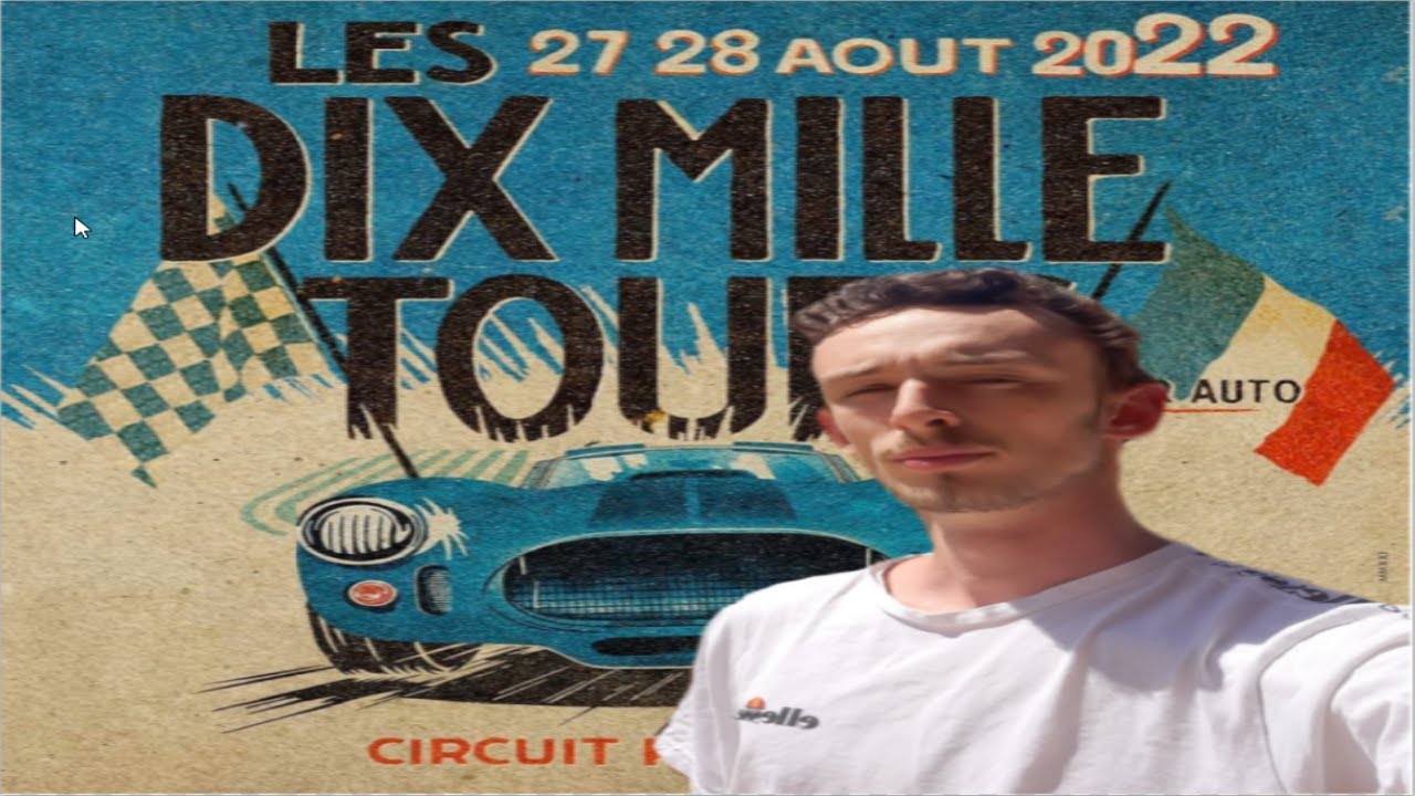 LES DIX MILLE TOURS 2022 au Circuit Paul Ricard YouTube