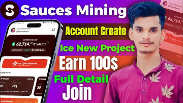 Sauces Mining Account Create | Sauces Mining App | Ice Mining New Project