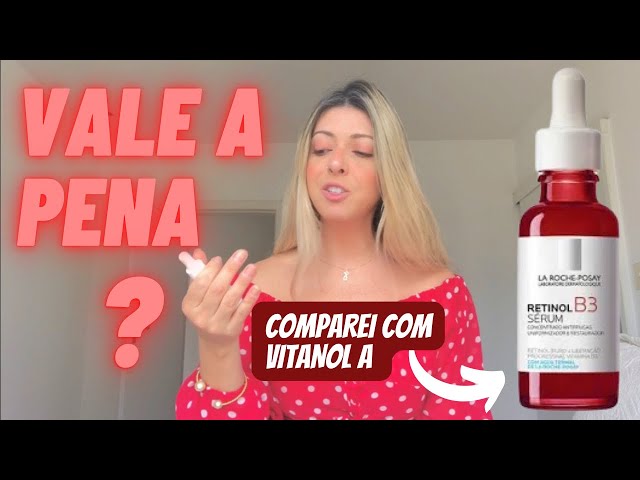 Retinol B3 sérum La Roche Posay - resenha