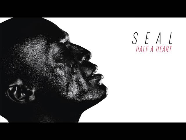 Seal - Half A Heart