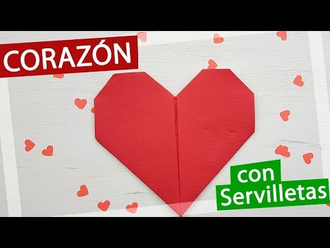 Video: Cómo Hacer Un San Valentín Con Servilletas