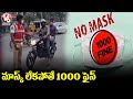 Police impose Rs 1000 penalty for not wearing face mask