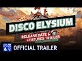 DISCO ELYSIUM Release Date & Features Trailer