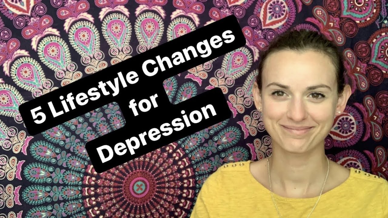 5 Lifestyle Changes for Depression