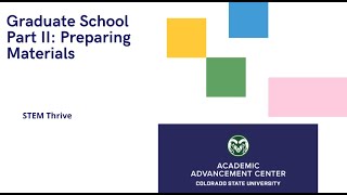 AAC STEM Thrive CLF: Graduate School Part II Preparing Materials