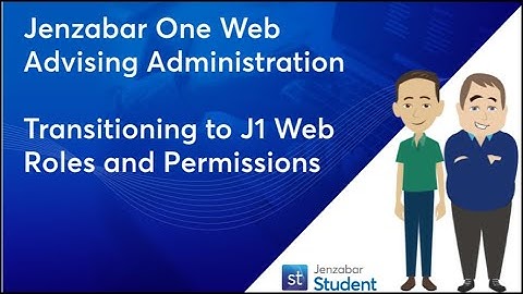 Transitioning to J1 Web Advising Roles and Permissions