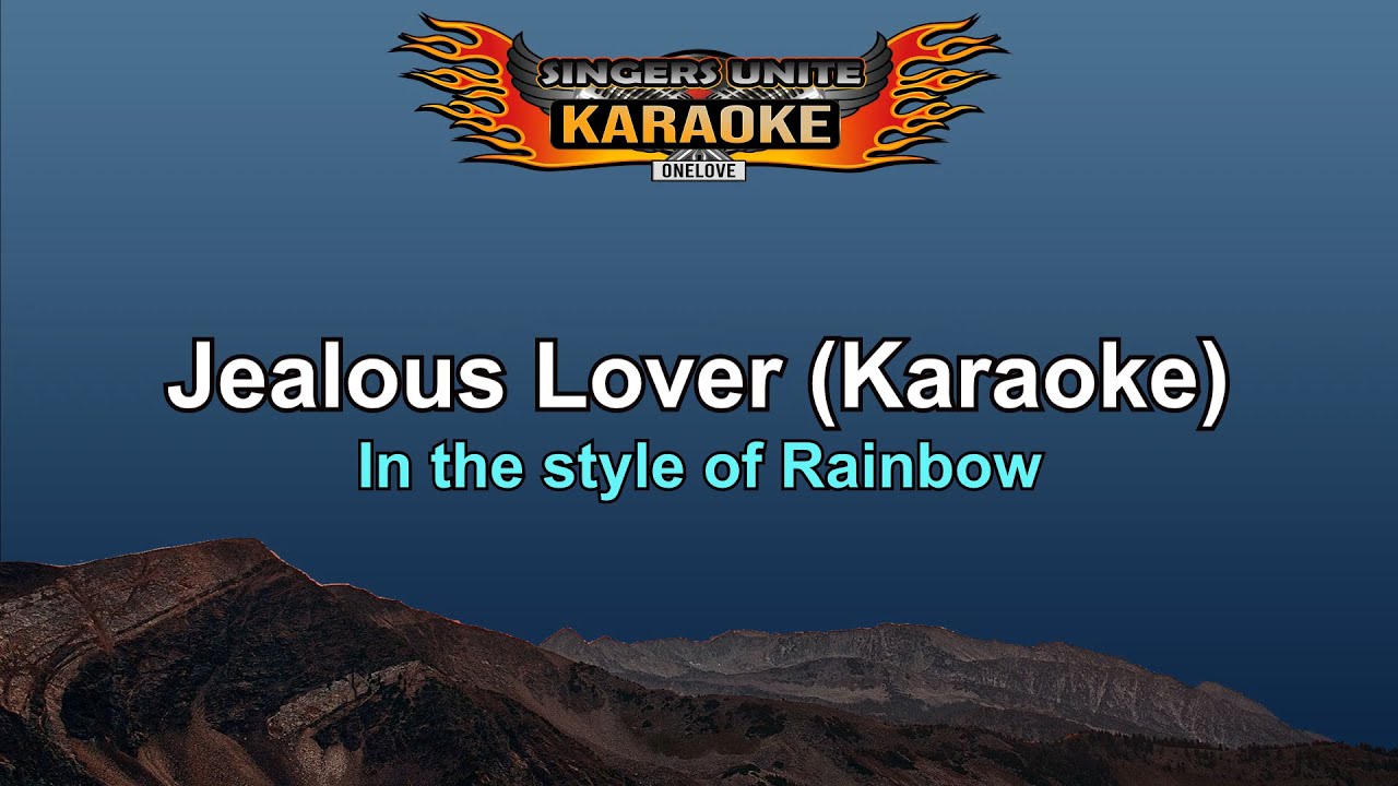 Rainbow Jealous Lover (Karaoke) YouTube