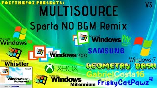 (V3) Multisource has a Sparta NO BGM Remix