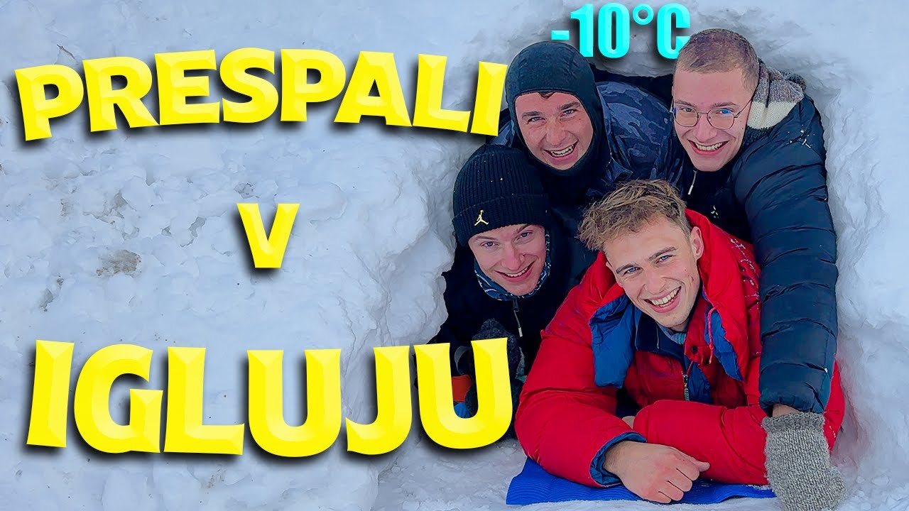 PRESPALI SMO V IGLUJU! w/ LukanTwins