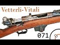 Small Arms of WWI Primer 071: Italian Vetterli-Vitali 1870/87