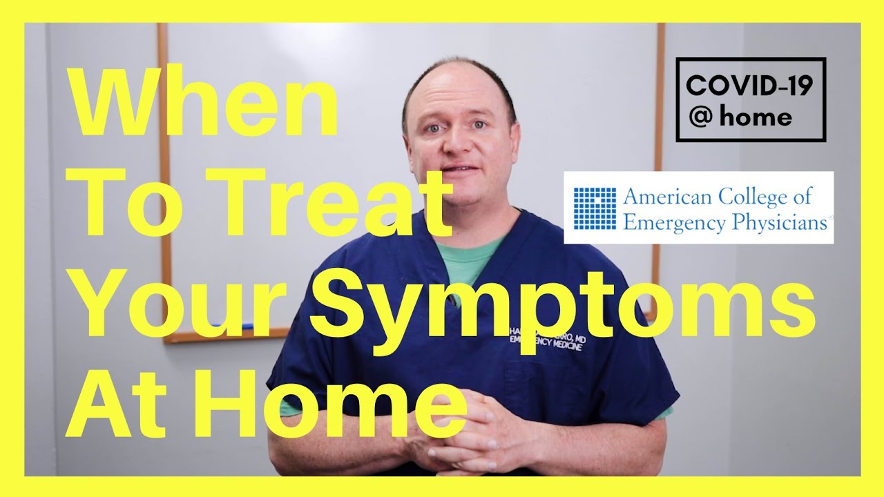 COVID-19: When Should I Treat My Symptoms At Home?" - Medical Tips - How To Manage COVID-19