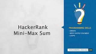 HackerRank - Mini Max Sum