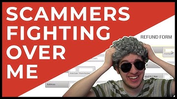 Clueless Refund Scammers Fight Over Me