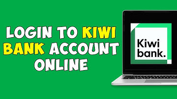 How To Login To Kiwi Bank Account Online