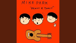 Video thumbnail of "Mike Park - Asian Prodigy"