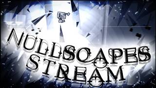 🔴 [TOP 8] NULLSCAPES 73% & 48-100%x12 🔴 280K+ ATTEMPTS 🔴 STREAM 2