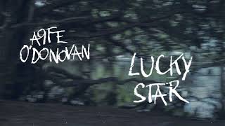 Aoife O&#39;Donovan - &quot;Lucky Star&quot; [Official Audio + Lyrics]