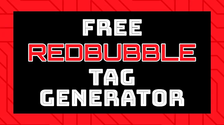 Boost Your Redbubble Sales with The Ultimate Red Bubble Tag Generator