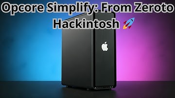 Hackintosh from Scratch: Opcore Simplify Makes it Easy!