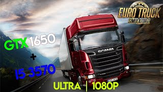 GTX 1650 | I5 3570 | Euro Truck Simulator 2 | Max Settings | Gameplay Test | FPS Test