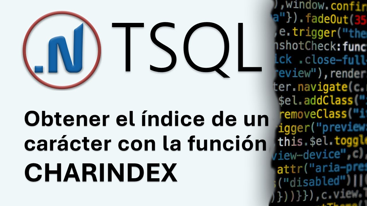 Obtener el índice o posición de un carácter con la función CHARINDEX ...