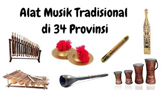 Lengkap..!! Alat Musik Tradisional |Belajar Mengenal Alat Musik 34 Provinsi