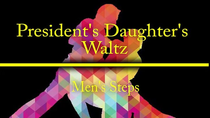 President's Daughter's Waltz (Men's Steps) Australian New Vogue sequence dance
