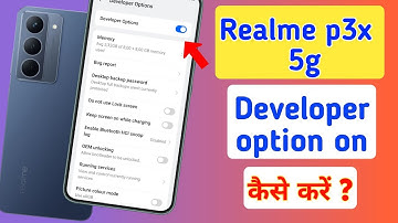 Realme p3x 5g developer option on kaise kare | How to on developer option in Realme p3x 5g