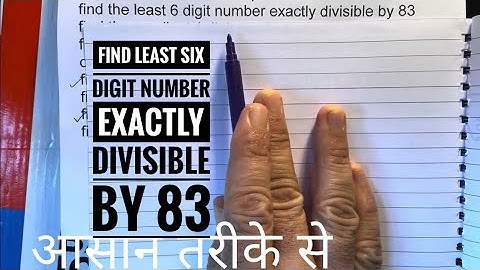 Find least six digit number exactly divisible by 83