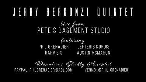 Jerry Bergonzi Quintet with special guest Harvie S. June 11, 2021