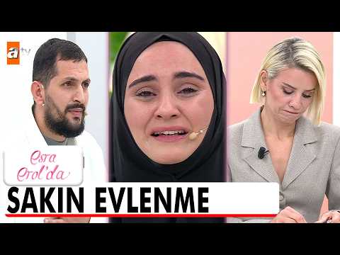 Kızıma nikah günü vazgeçmesini söyledim - Esra Erol'da 22 Ekim 2026