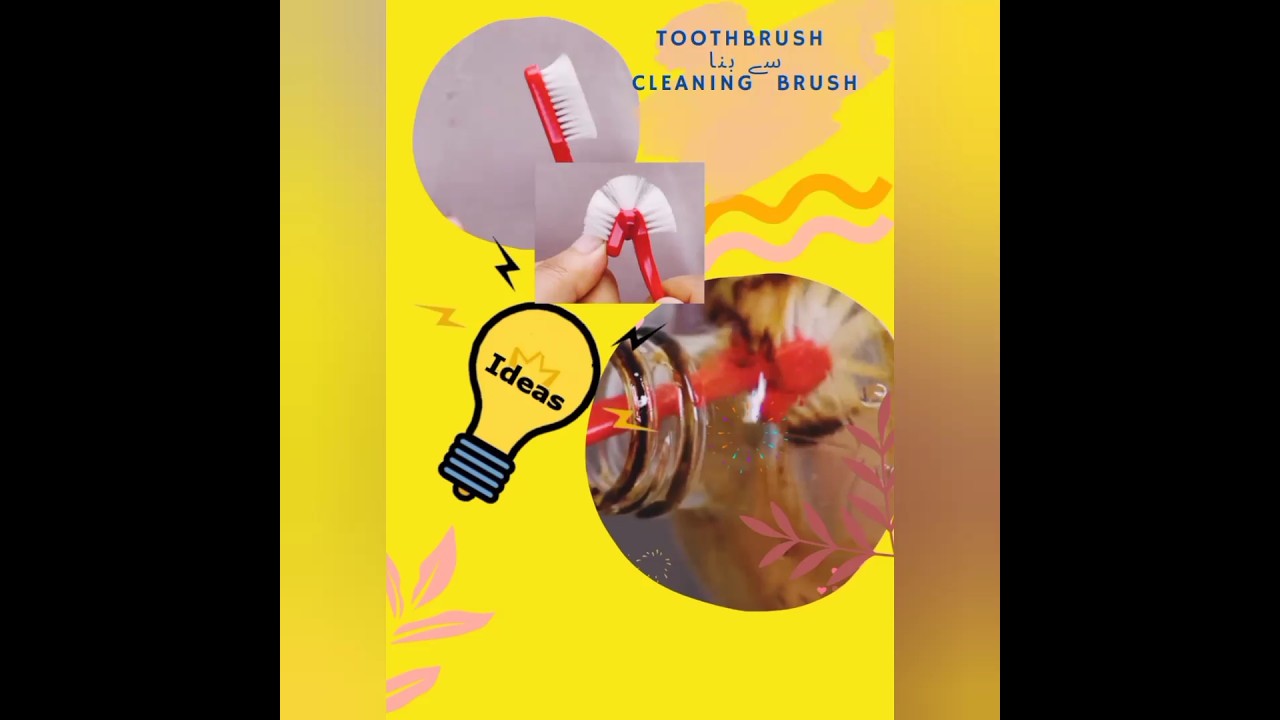 old toothbrush se cleaning brush banao|पुराना टूथब्रश और सफाई ब्रश|