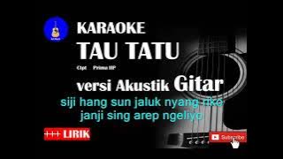 TAU TATU Karaoke versi Akustik