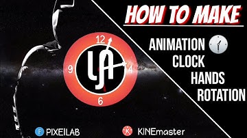 cara buat jarum jam berputar || Kinemaster || pixellab || Yanni channel || tutorial