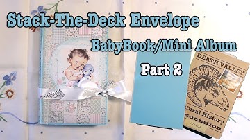 Stack-The-Deck Envelope Baby Book/Mini Album Part 2 -016
