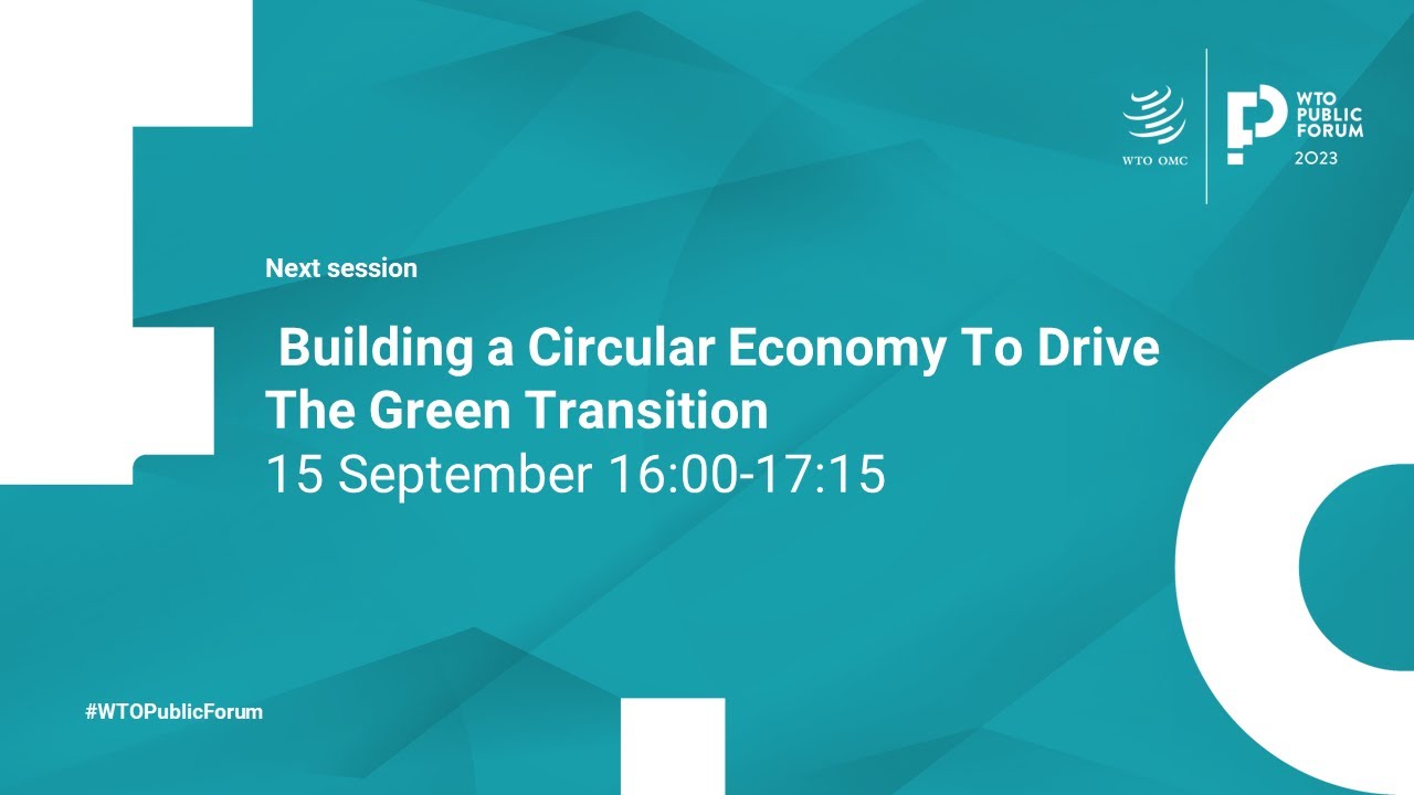 WS127 - Building a Circular Economy To Drive The Green Transition - YouTube