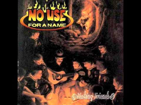 No Use For A Name - The Answer Is Still No