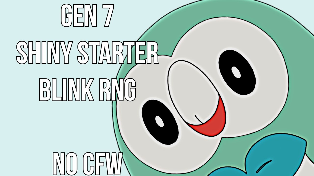 Gen 7 USUM/SM Blink RNG guide - Shiny starter without CFW