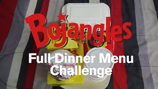 Bojangles Full Dinner Menu Challenge
