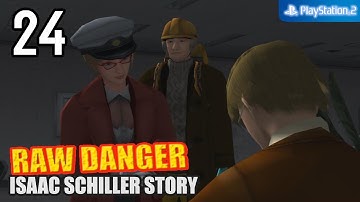 Raw Danger! 【PS2│PCSX2】 #24 │ Isaac Schiller (Ending 3-A)