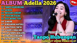 TANPO HUBUNGAN - DENOK - DIFARINA INDRA ADELLA - PUSAKA KOPLO DANGDUT FULL ALBUM TERBARU 2026