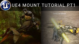 UE4 Mount System Tutorial #1