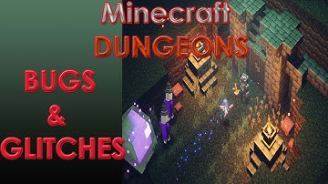 Minecraft Dungeons -Bugs & Glitches #1