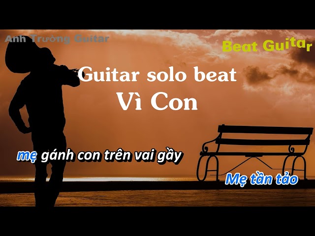 Karaoke Vì Con - Phú Lê Guitar Solo Beat Acoustic | Anh Trường Guitar class=