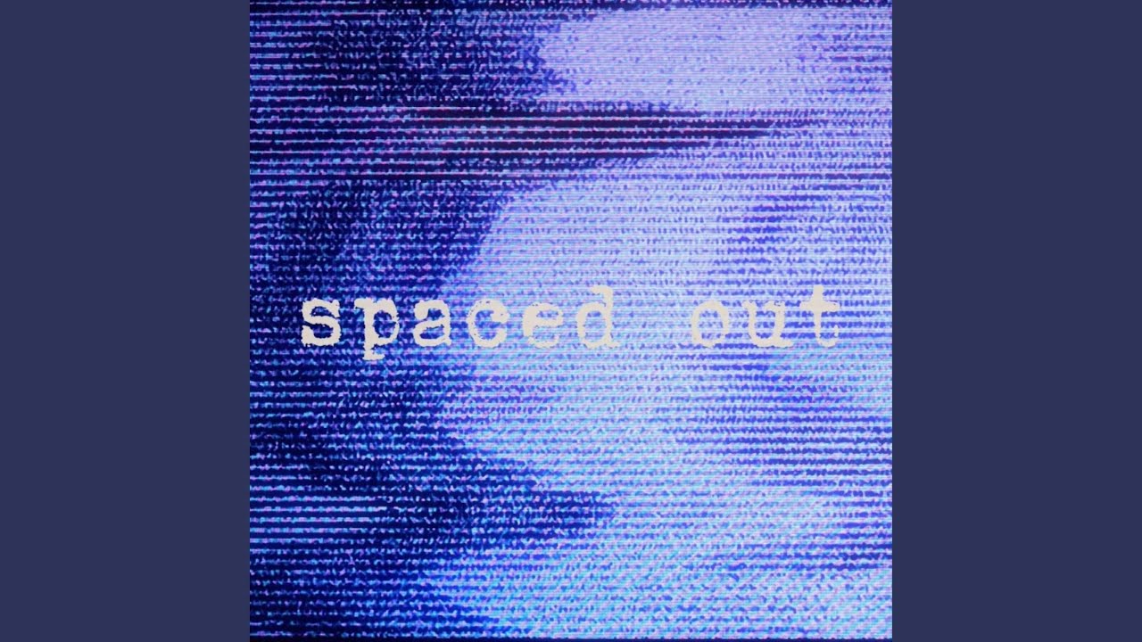Spaced Out
