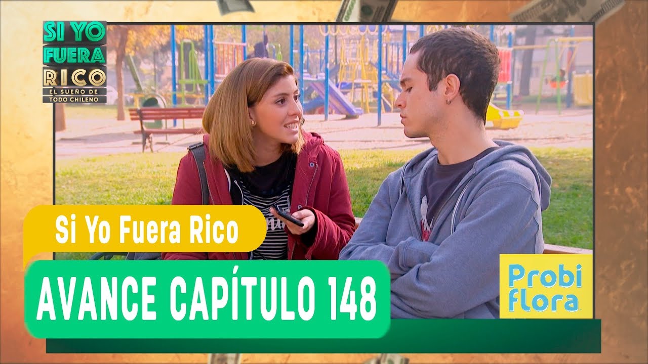 Si Yo Fuera Rico Capitulo 10