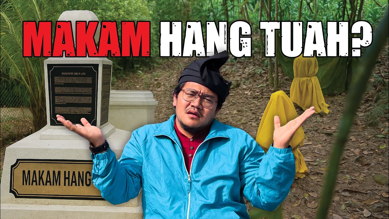 MAKAM HANG TUAH DI INDONESIA? bukan di Malaysia??