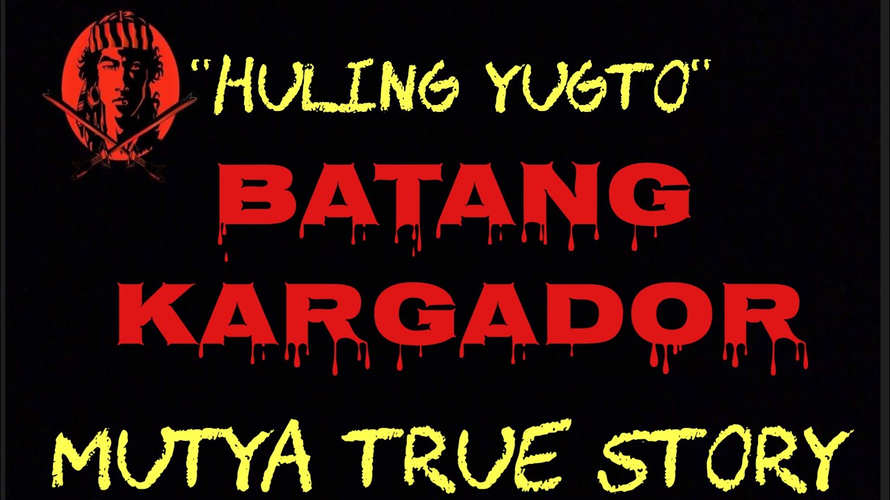 BATANG KARGADOR ( HULING YUGTO ) #AngNinuno #AlphaStyles
