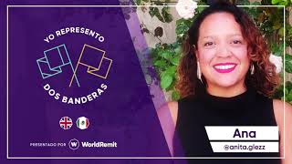 I Fly Two Flags: Ana (United Kingdom and Mexico) | WorldRemit